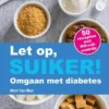 Let op, suiker! eBook