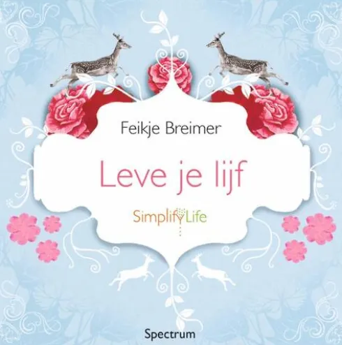 Leve je lijf eBook