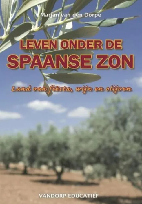 Leven onder de Spaanse zon eBook