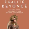 Liberté, égalité, Beyoncé eBook