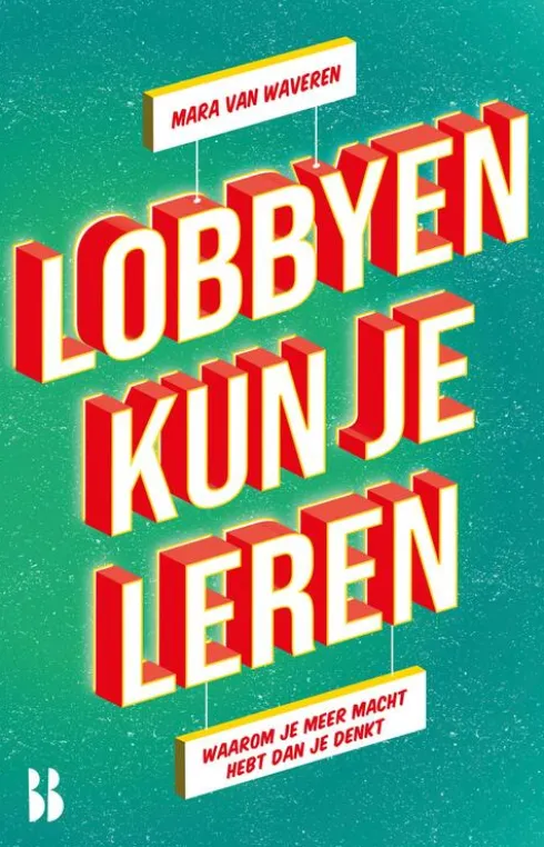 Lobbyen kun je leren eBook