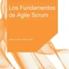 Los Fundamentos de Agile Scrum eBook