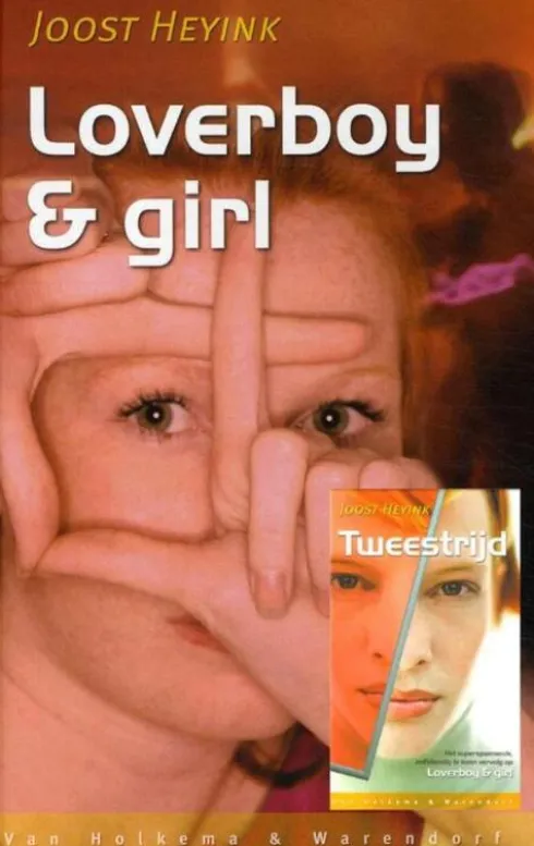 Loverboy en girl; tweestrijd eBook