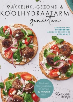 Makkelijk, gezond en koolhydraatarm genieten eBook