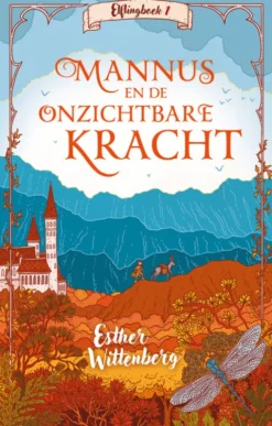 Mannus en de onzichtbare kracht eBook