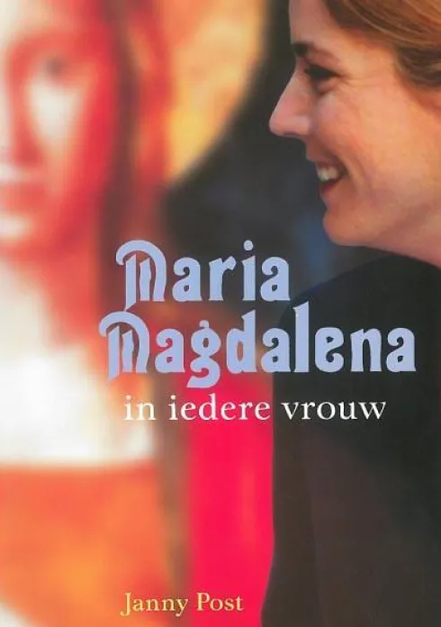 Maria Magdalena in iedere vrouw eBook