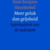 Meer geluk dan grijsheid eBook