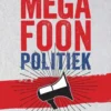 Megafoonpolitiek eBook