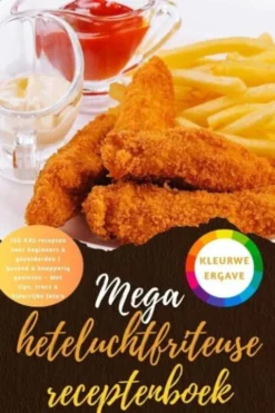 Mega heteluchtfriteuse receptenboek eBook