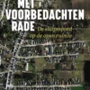 Met voorbedachten rade eBook