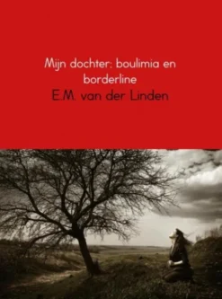 Mijn dochter; boulimia en borderline eBook