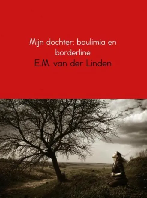 Mijn dochter; boulimia en borderline eBook
