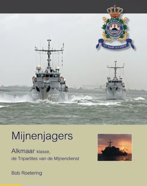 Mijnenjagers van de Alkmaar klasse eBook