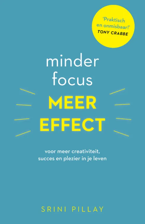 Minder focus, meer effect eBook