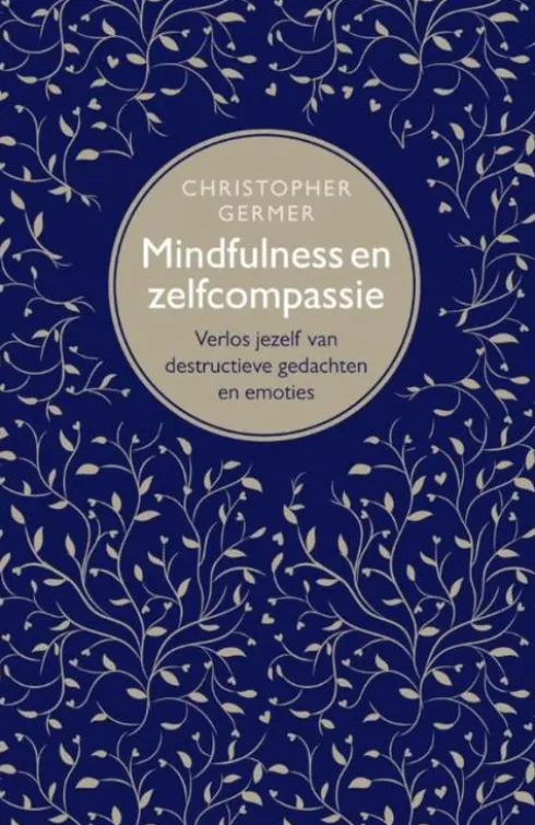 Mindfulness en zelfcompassie eBook