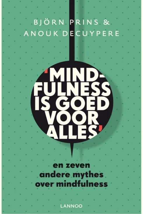 Mindfulness is goed voor alles eBook