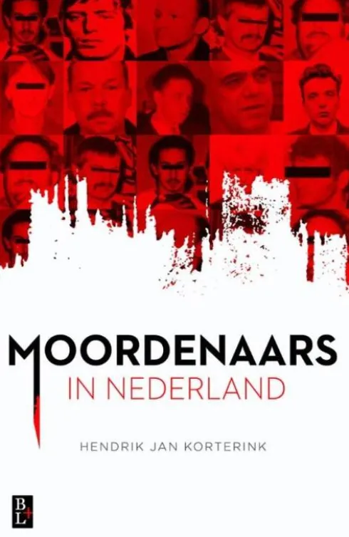 Moordenaars in Nederland eBook