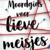 Moordgids voor lieve meisjes eBook