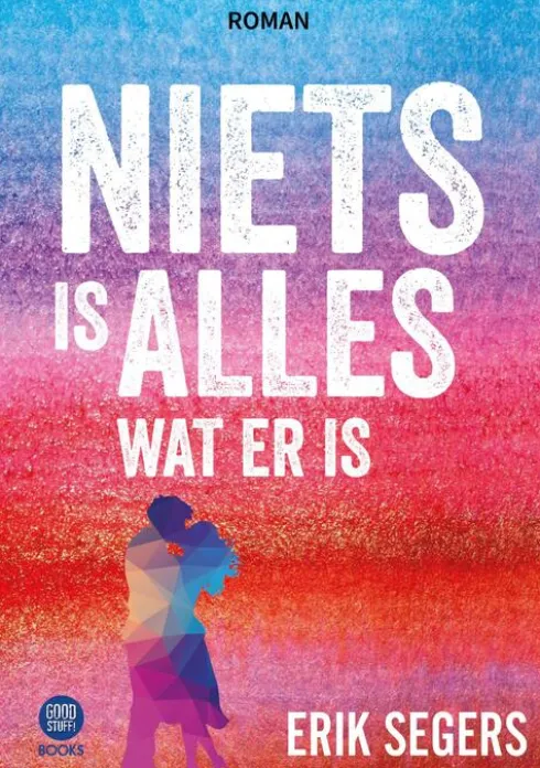 Niets is alles wat er is eBook