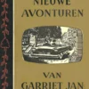 Nieuwe avonturen van Garriet Jan en Annegien eBook