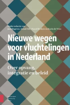Nieuwe wegen voor vluchtelingen in Nederland eBook