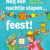 Nog een nachtje slapen feest! eBook