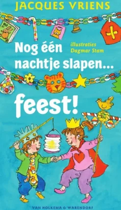 Nog een nachtje slapen feest! eBook
