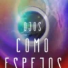Ojos como espejos eBook