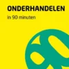 Onderhandelen in 90 minuten eBook