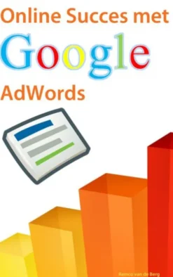 Online Succes met Google AdWords eBook
