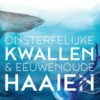 Onsterfelijke kwallen & eeuwenoude haaien eBook