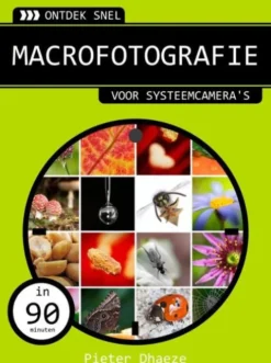 Ontdek Snel Macrofotografie eBook