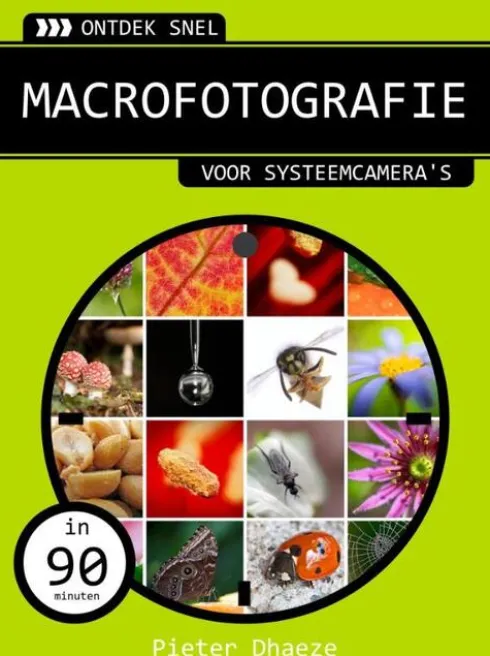 Ontdek Snel Macrofotografie eBook