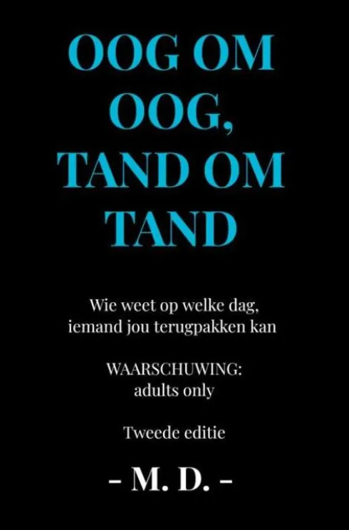 Oog om oog, tand om tand eBook