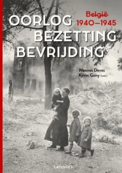 Oorlog. Bezetting. Bevrijding eBook
