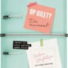 Op dieet? Doe normaal! eBook