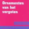 Ornamenten van het vergeten eBook