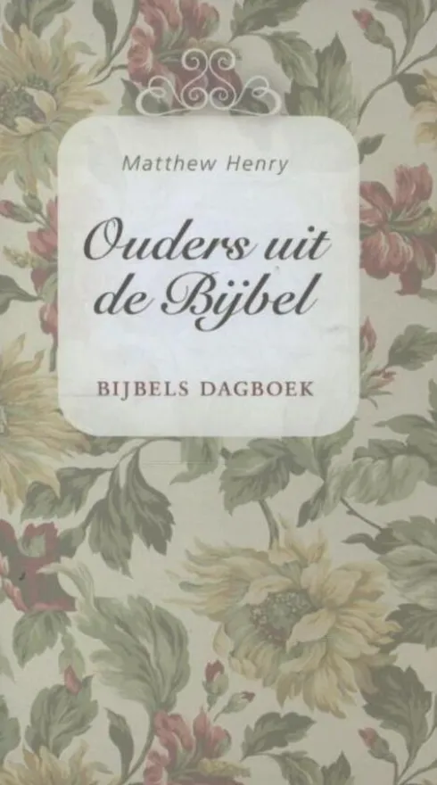 Ouders uit de Bijbel eBook