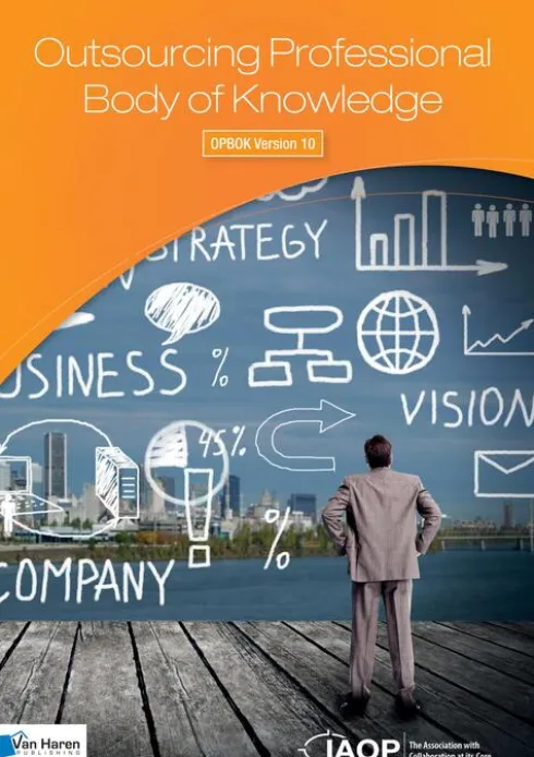 Outsourcing professional body of knowledge; OPBOK Version 10 eBook