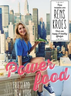 Powerfood - Van Friesland naar New York eBook