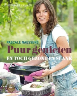 Puur genieten en toch gezond en slank eBook