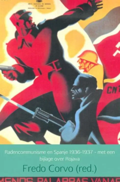 Radencommunisme en Spanje 1936-1937 eBook