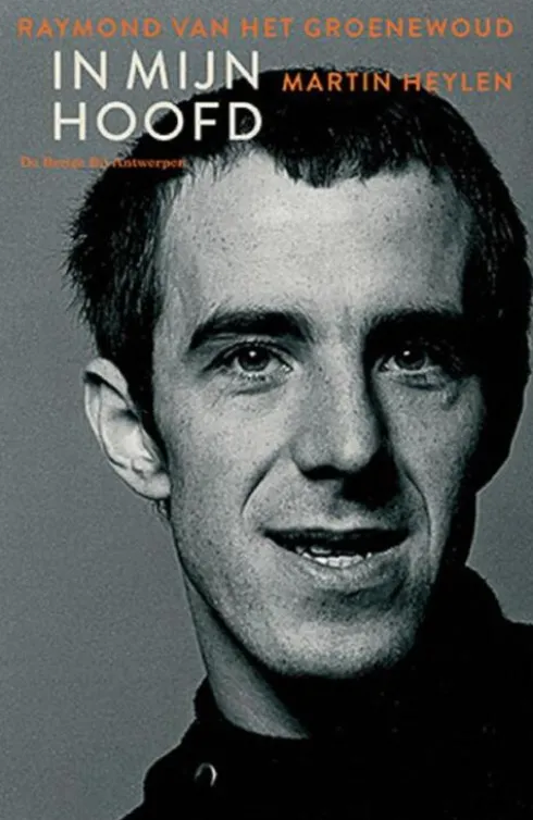 Raymond van het Groenewoud. In mijn hoofd eBook