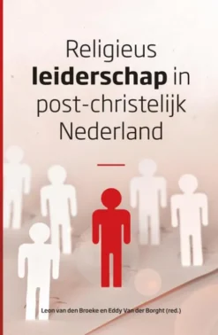 Religieus leiderschap in post-christelijk Nederland eBook