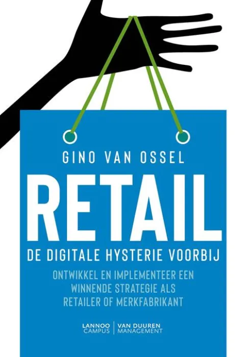 Retail. De digitale hysterie voorbij eBook
