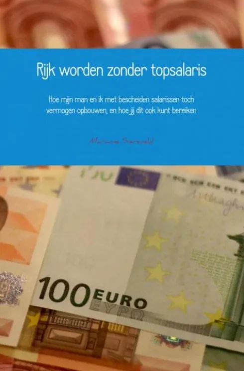 Rijk worden zonder topsalaris eBook