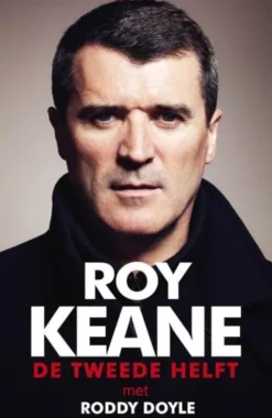 Roy Keane - De tweede helft eBook
