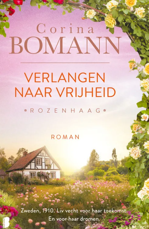 Rozenhaag 2 - Verlangen naar vrijheid eBook
