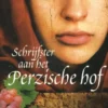 Schrijfster aan het Perzische hof eBook