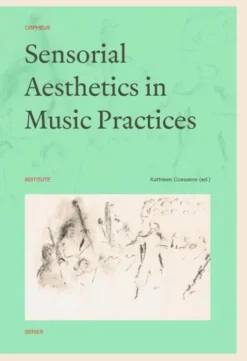 Sensorial Aesthetics in Music Practices eBook